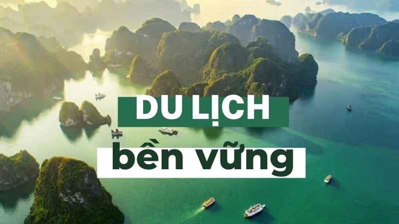 du lịch bền vững du lịch bền vững